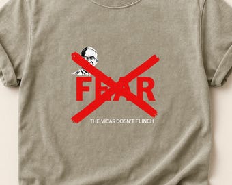 The Vicar Doesn'T Flinch T Shirt, Funny Political Graphic Tee
