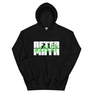 May include: Black hoodie featuring the text "AFTER MATH" in white block letters. The word "AFTER" has a green evolution graphic. The sweatshirt has a front pocket and a hood with a drawstring.
