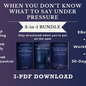 以下が含まれることがあります： 「When You Don't Know What to Say Under Pressure」と「Think Before You Speak 30 Day System」の3冊の電子書籍を含むデジタルダウンロードバンドル。バンドルには、電子書籍、ワークブック、30日プランが含まれています。