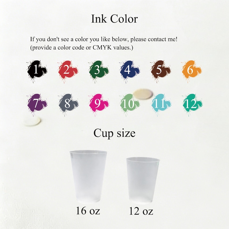 May include: A color chart displaying twelve numbered ink swatches in black, red, green, navy, brown, orange, purple, grey, pink, light green, light blue, and teal. Below, two frosted plastic cups are labeled as 16 oz and 12 oz sizes.