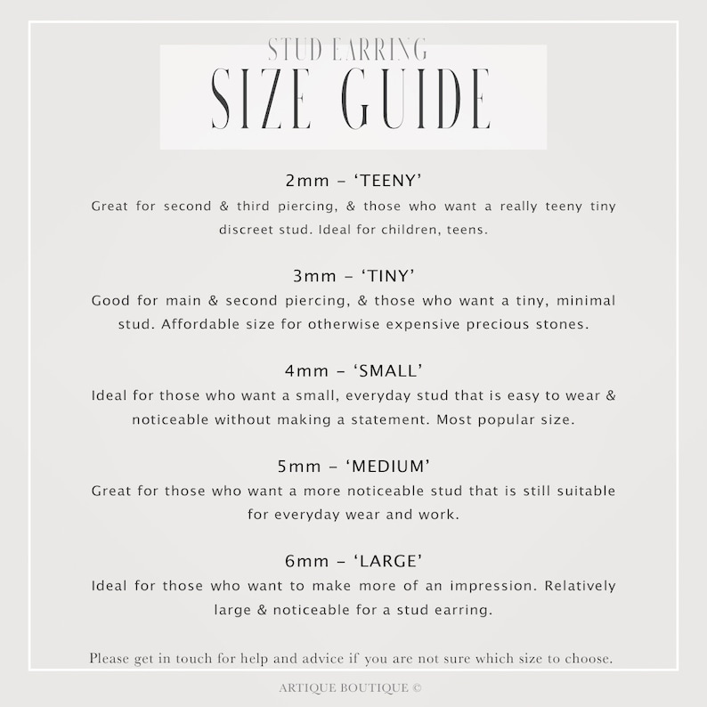 A stud earring size guide in the form of a written list of various stud earring sizes available at Artique Boutique. The list displays the various sizes with a short description of each size to help customers choose their most suitable size.