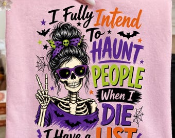 Skeleton Halloween PNG, Funny Haunt Quote, Witchy Messy Bun Design (Digital Download)