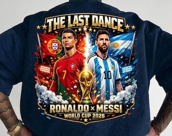 Messi Ronaldo The Last Game Soccer T-Shirt | Legendary Football Rivalry Vintage Tee