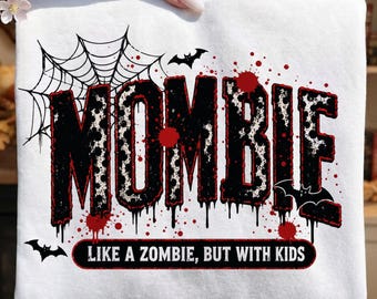 Mombie PNG, Funny Halloween Mom Shirt Design, Spooky Mama, Sublimation (Digital Download)