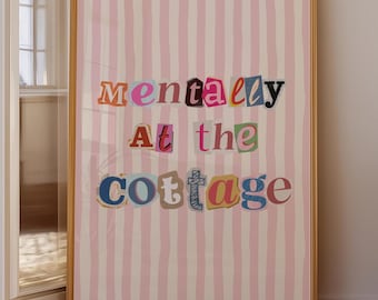 Mentally at the Cottage Printable Wall Art, Cottagecore Decor, Book Lover Gift, Cozy Reading Nook Print , Vintage Collage Digital Download