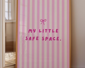 Pink Striped Coquette Wall Art, “My Little Safe Space” Quote Poster, Girly Room Decor, Soft Bow Print (Digital Download)