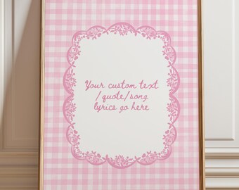 Custom Text Print, Personalized Song Lyrics Poster, Custom Quote, Coquette Printable Wall Art (Digital Download)