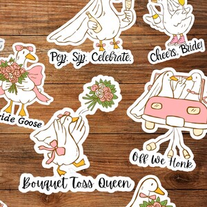 May include: A collection of ten white goose stickers featuring wedding themes with text including Two Honks One Heart, Pop Sip Celebrate, Cheers Bride, Bride Vibes, Bride Goose, Bouquet Toss Queen, Off We Honk, Bride in Bloom, and Groom Goose.