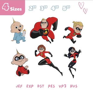 May include: A digital embroidery design set featuring six characters from The Incredibles in red and black suits. The text 4 Sizes, 2", 3", 4", 5", and file formats JEF, EXP, DST, PES, VP3, HUS are visible. The characters include a baby in blue, a baby in red, and four superheroes.