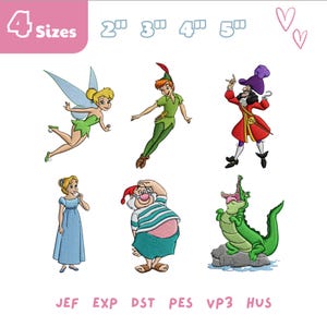 May include: Embroidered designs featuring characters from Peter Pan, including Tinkerbell, Peter Pan, Captain Hook, Wendy, Smee, and a crocodile. The designs are available in 4 sizes, ranging from 5.08 to 12.7 cm. The image also includes file type abbreviations.
