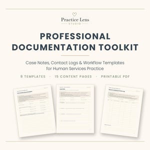 May include: A professional documentation toolkit featuring Practice Lens Studio branding, including 8 templates, 15 content pages, and printable PDF files. The document displays text for case notes, contact logs, and workflow templates for human services.
