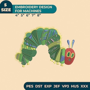May include: An embroidery design for machines featuring a caterpillar with a red head, blue antennae, and a segmented body in various shades of green with blue accents. Text reads: 5 SIZE EMBROIDERY DESIGN FOR MACHINES 4" 5" 6" 7" 8" and PES DST EXP JEF VP3 HUS XXX.
