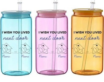 Best Friend Glass Tumbler - Long Distance Friendship Gift - Friendship Long Distance - I Wish You Lived Next Door 16 oz Can Glass