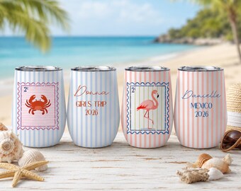 Custom Vacation Tumbler - Personalized Name -  Matching Beach Vacation -  Spring Break - Bachelorette Girls Trip 12oz Wine Tumbler