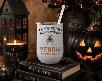 Black Widow Venom - Highly Lethal - Funny Halloween 12oz Wine Tumbler