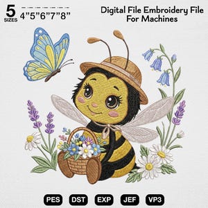 May include: A digital embroidery file design featuring a yellow and black bee wearing a straw hat, holding a basket of flowers, surrounded by lavender, daisies, and a blue butterfly. Text includes 5 SIZES 4" 5" 6" 7" 8" Digital File Embroidery File For Machines PES DST EXP JEF VP3.