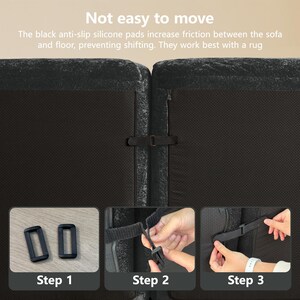 May include: Black anti-slip silicone pads on the underside of a sofa to prevent shifting. The image includes text: Not easy to move. The black anti-slip silicone pads increase friction between the sofa and floor, preventing shifting. They work best with a rug.