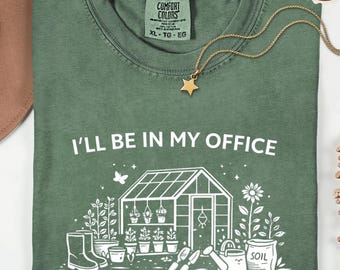 Comfort Colors Gardening Shirt | Greenhouse Plant and Garden Lover Gift