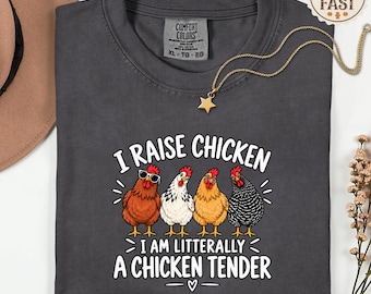 Comfort Colors® Chicken Shirt, I'm Literally a Chicken Tender, Funny Backyard Chicken Tee, Cottagecore Farm Gift