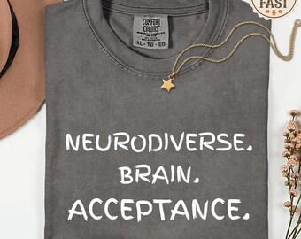 Comfort Colors Neurodiverse Brain Acceptance Shirt | Autism ADHD Awareness Tee