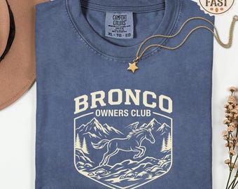 Comfort Colors® Bronco Owners Club Shirt Vintage 4x4 Tribute Tee Retro Bronco Accessories Gift