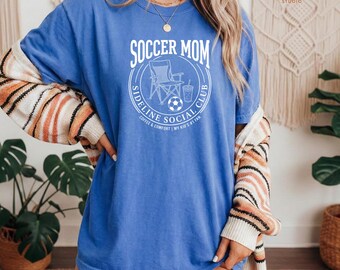 Camiseta Comfort Colors® Soccer Mom Sideline Social Club / Camiseta con gráfico de fútbol / Camiseta de primera calidad 100 % algodón
