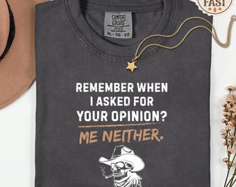 Comfort Colors Unhinged Skeleton Cowboy Shirt | Sarcastic Graphic Tee
