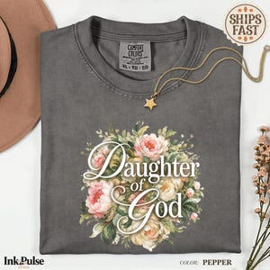 Comfort Colors® Christian Floral Tee, Daughter of God Shirt, Vintage Christian T Shirt, Jesus Gift for Women image 9