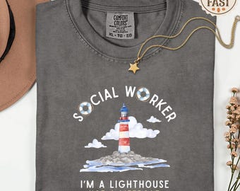 Comfort Colors Social Worker Lighthouse Tee | Inspirational Guidance Shirt