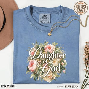 Comfort Colors® Christian Floral Tee, Daughter of God Shirt, Vintage Christian T Shirt, Jesus Gift for Women image 16