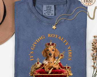 Comfort Colors Dachshund Shirt, Royal Wiener Dog Mom Tee, Dog Lover Gift