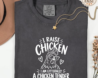 Comfort Colors® Chicken Shirt, Literally a Chicken Tender, Funny Backyard Chicken Tee, Cottagecore Farm Gift