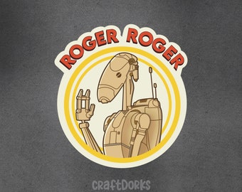 Star Wars Sticker, B1 Battle Droid Sticker, B-1 Droid Sticker, Star Wars Droid Sticker, Roger Roger Sticker,  Meme Sticker