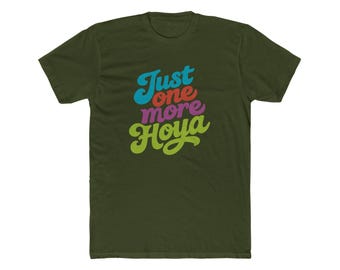 Just One More Hoya T-Shirt | Retro Script Lettering