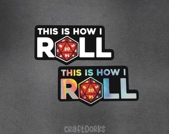 DND Sticker, How I Roll DND Dice Sticker, Dungeon Master Sticker, D20 Sticker, Dungeons and Dragons Sticker