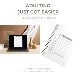 May include: A laptop displaying a planner layout next to a spiral-bound notebook with a job application tracker. The image includes text: "ADULTING JUST GOT EASIER" and "Minimalist Life Admin Planner."