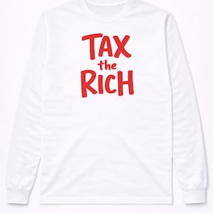 Tax The Rich Longsleeve – Political statement shirt with red typography print, socially critical streetwear outfit