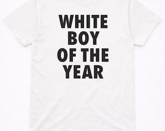 Maglietta unisex "ragazzo bianco dell'anno", regalo per fidanzato, maglietta Y2k, maglietta scherzosa in stile anni 2000, maglietta regalo
