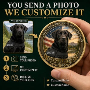 May include: A round gold-toned custom pet coin featuring a black Labrador wearing a service dog vest against an American flag and mountain landscape background. The coin is inscribed with LOYALTY, COURAGE, COMPANION and CUSTOM PET COIN.