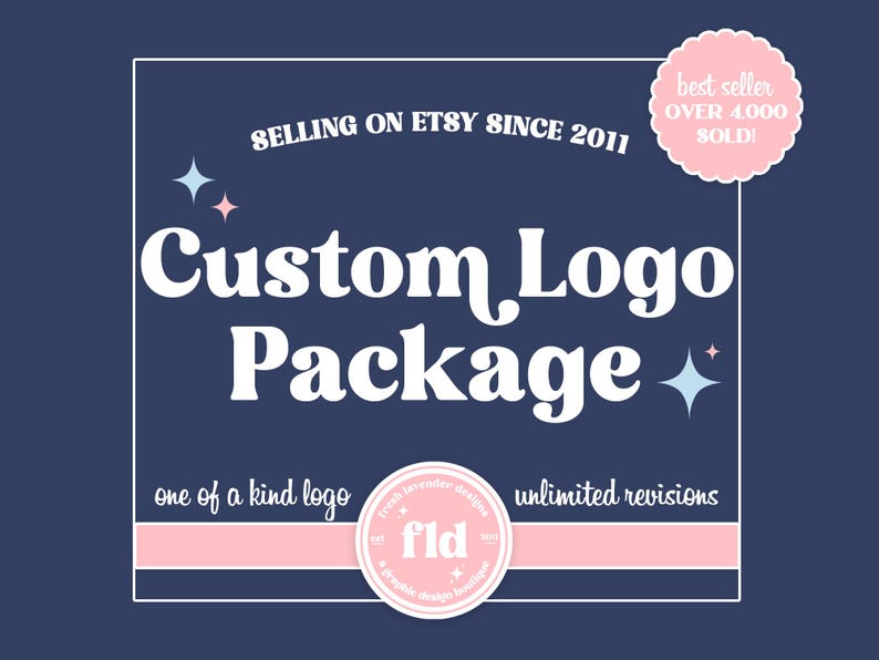 Peut inclure: Graphique bleu marine avec le texte "Custom Logo Package" en blanc, ainsi que le texte "Selling on Etsy since 2011". L'image comprend &eacute;galement le texte "one of a kind logo" et "unlimited revisions". Un cercle rose avec le texte "best seller over 4,000 sold" est dans le coin sup&eacute;rieur droit.