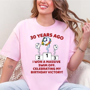 30th Birthday T-shirt, 30 Years Ago I Won a Massive Swim Off Tee, 30th Birthday Victory Shirt, 30th Unisex BD T-shirt, My 30th Birthday T