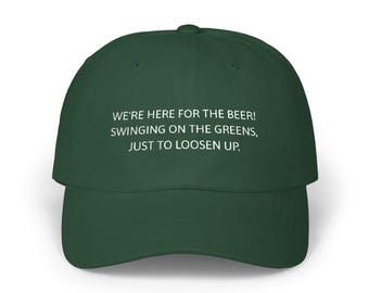 Golf funny Cap, WE'RE here for the BEER Cap, Embroidered Dad Hat, gift for golfer, colour options, golfers apparel, gift for him, unisex cap