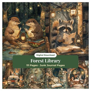 May include: Digital download of "Forest Library" junk journal pages. The image shows illustrations of woodland creatures reading books in a forest setting. The illustrations include otters, a raccoon, rabbits, and a hedgehog.
