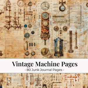 Könnte beinhalten: Vintage Maschinenseiten mit Illustrationen im Steampunk-Stil von Zahnrädern, Uhren und mechanischen Komponenten. Das Bild zeigt eine Collage aus Sepia-Zeichnungen und Diagrammen mit dem Text "Vintage Machine Pages - 80 Junk Journal Pages".