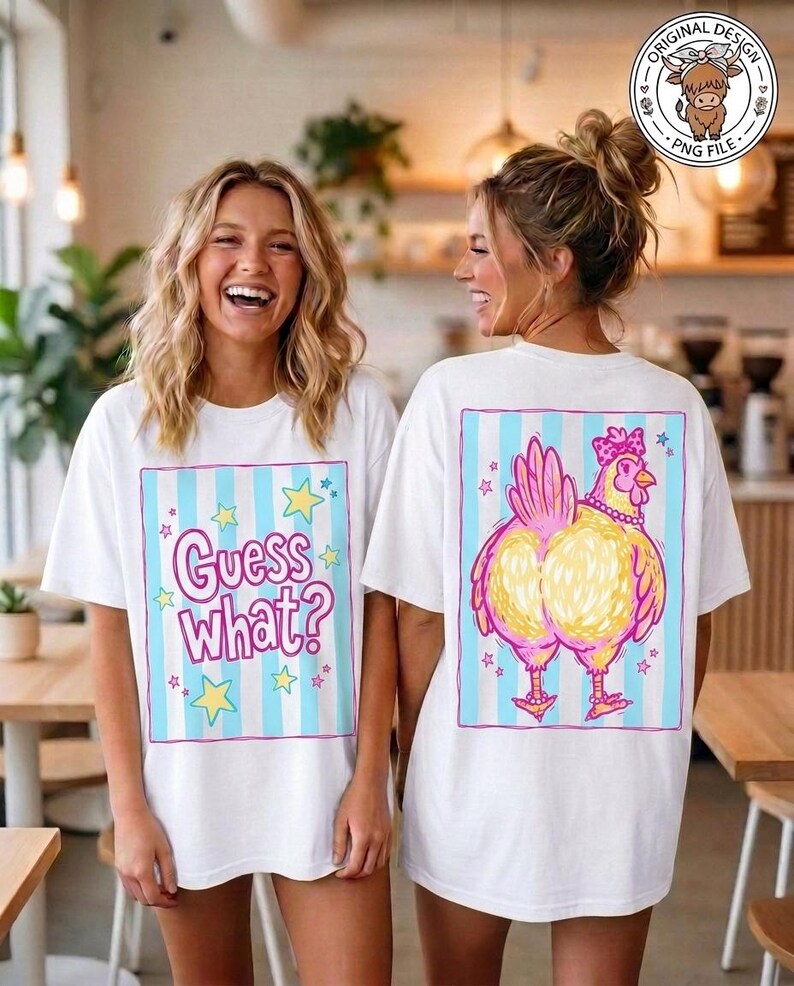 May include: Two white t-shirts with matching designs. One shirt has the text "Guess What?" in a pink and blue frame with stars. The other shirt features a cartoon chicken with a pink crown and necklace, set in a similar frame.