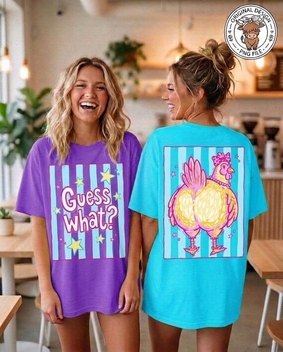 Guess What, Chicken Butt, Popular Funny Trending Catch Phrase PNG, DTF & Sublimation Print Ready