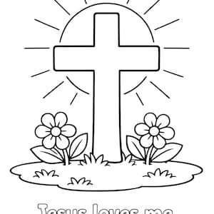 May include: Black and white line drawing of a cross with a radiant sunburst behind it. Two flowers and grass are at the base of the cross. The text "Jesus loves me. - 1 John 4:19" is at the bottom.