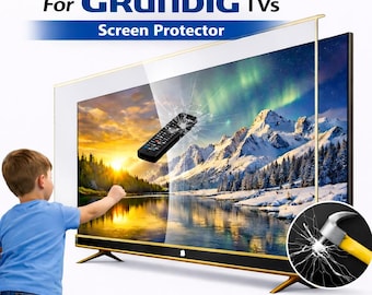 Protector de pantalla para televisores Grundig. Ajuste personalizado por tamaño. Protección transparente contra impactos y arañazos.