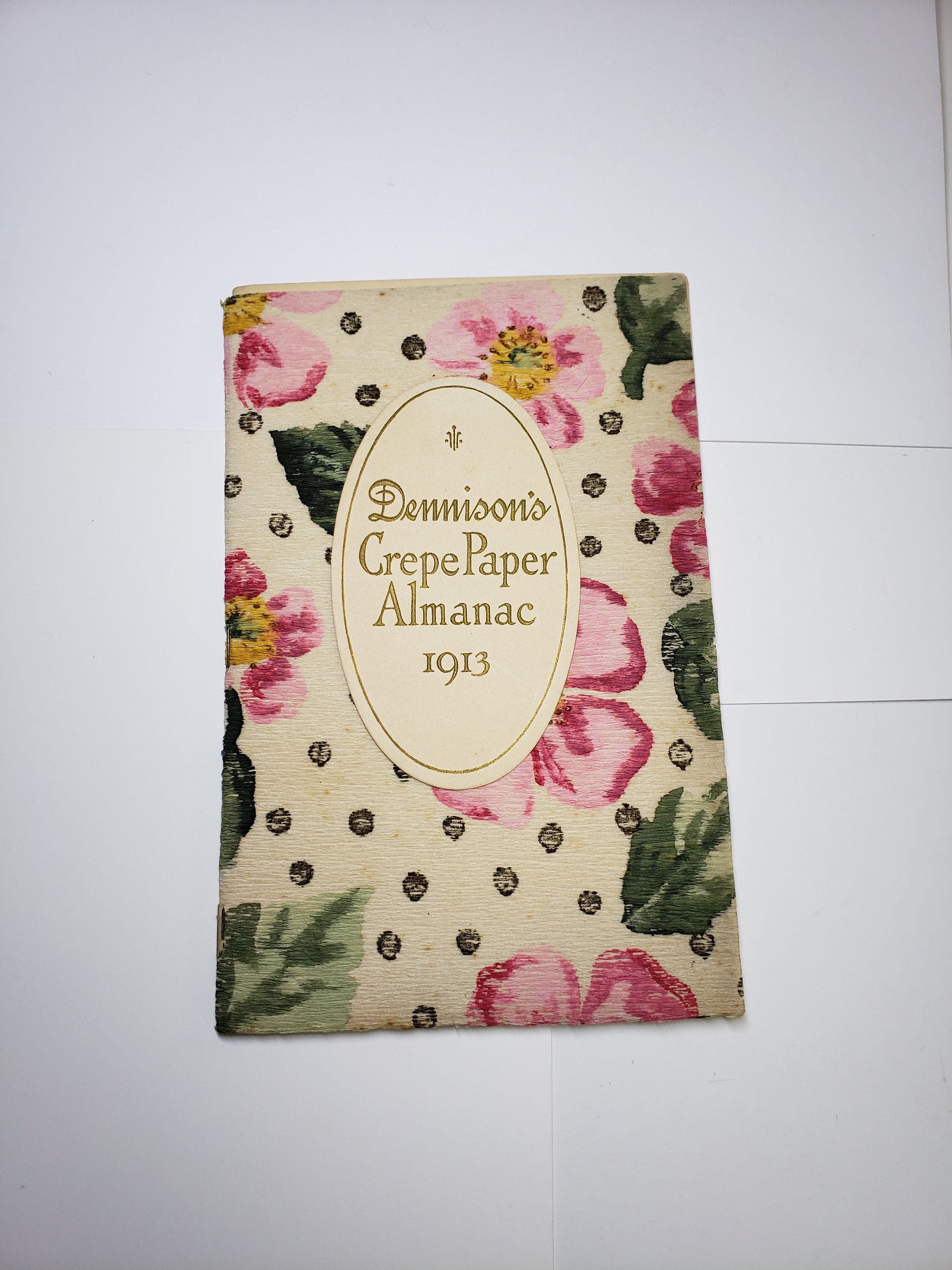 Rare Dennison's Crepe Paper Almanac 1913 Booklet W/ Halloween,christmas ...