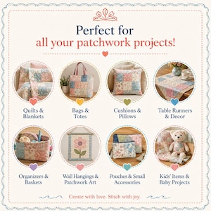 May include: A rectangular informational graphic featuring eight circular images of patchwork fabric items including quilts, tote bags, pillows, table runners, baskets, wall hangings, pouches, and a teddy bear, with text reading Perfect for all your patchwork projects.